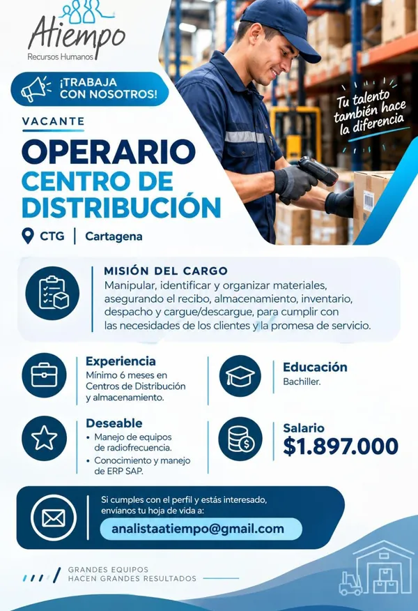 Flyer de la vacante de Operario de Centro de Distribución en Cartagena publicada por Atiempo, con salario de $1.897.000 y correo de contacto.