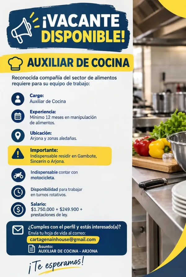 Flyer de la vacante de Auxiliar de Cocina en Arjona, con salario de $1.750.000 más auxilio, los requisitos y el correo de contacto.