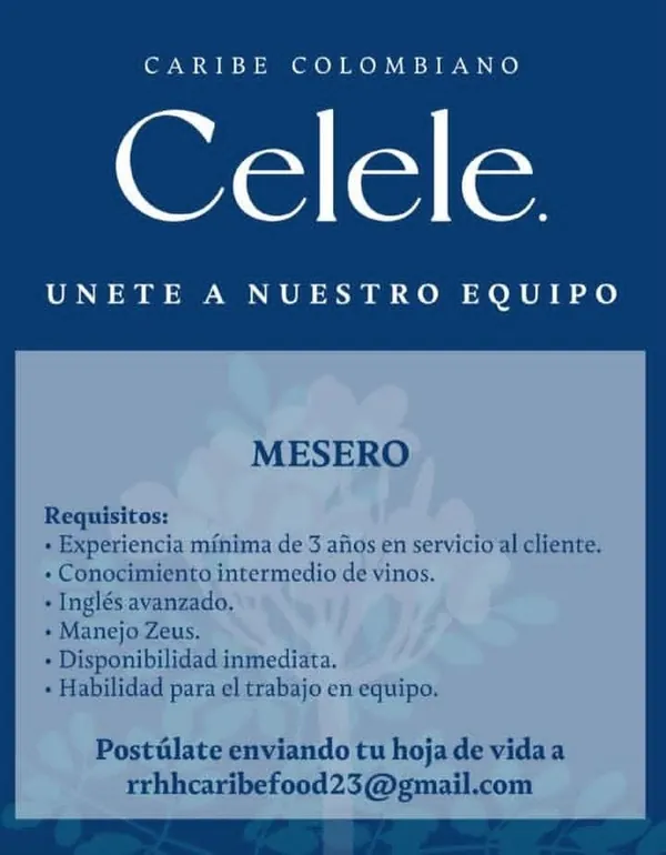 Flyer de la vacante de Mesero en Cartagena publicada por el restaurante Celele, con los requisitos y el correo de contacto.
