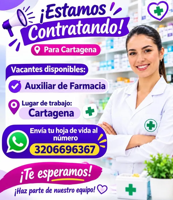 Flyer de la vacante de Auxiliar de Farmacia en Cartagena, con el número de WhatsApp para enviar la hoja de vida.