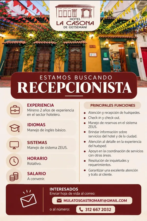 Flyer del Hotel La Casona de Getsemaní buscando recepcionista en Cartagena, con dos años de experiencia hotelera, inglés básico, el correo y el número de contacto.