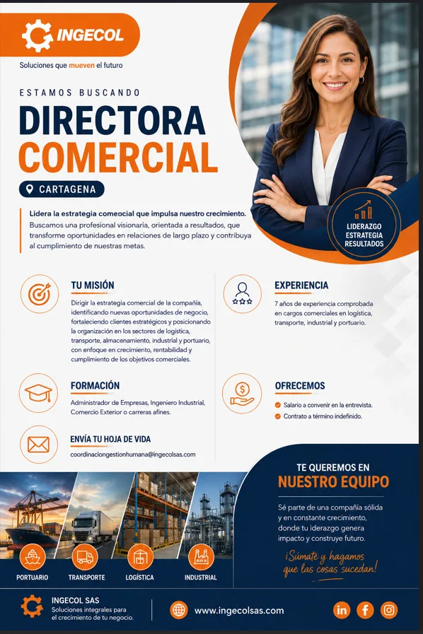 Flyer de la vacante de Directora Comercial en INGECOL SAS, Cartagena, con requisitos de formación y experiencia y correo de gestión humana.