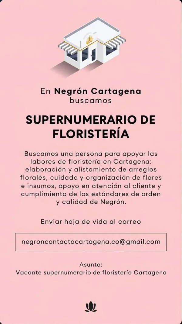Flyer de Negrón Cartagena buscando supernumerario de floristería, con las funciones del cargo, el correo y el asunto para postularse.