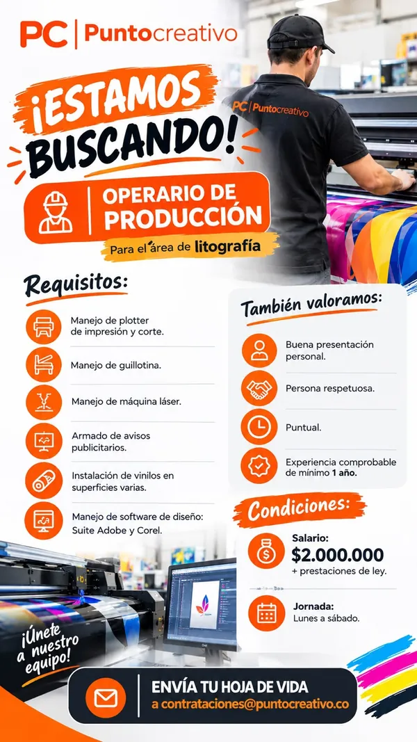 Flyer de Punto Creativo buscando operario de producción para litografía, con salario de $2.000.000, jornada de lunes a sábado y el correo de contrataciones.